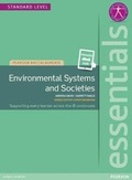 Cover: Pearson Baccalaureate Essentials: Environmental Systems and Societies print and ebook bundle - Pearson Education Limited