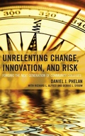 Cover: Unrelenting Change, Innovation, and Risk - Rowman & Littlefield Publishers