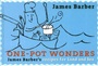 Cover: One-Pot Wonders - Harbour Publishing