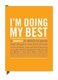 Cover: Knock Knock I`m Doing My Best Inner Truth Journal - Knock Knock