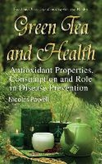 Enlarge image Cover: Green Tea & Health - Nova Science Publishers Inc