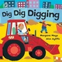 Cover: Awesome Engines: Dig Dig Digging Board Book - Orchard Books