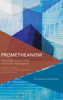Cover: Prometheanism - Rowman & Littlefield International