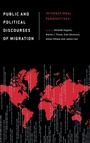 Cover: Public and Political Discourses of Migration - Rowman & Littlefield International