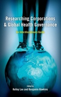 Cover: Researching Corporations and Global Health Governance - Rowman & Littlefield International