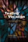 Cover: The Testing of Vocation - Hymns Ancient & Modern