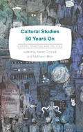 Cover: Cultural Studies 50 Years On - Rowman & Littlefield International