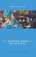 Cover: The Desiring Modes of Being Black - Rowman & Littlefield International