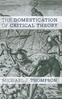 Cover: The Domestication of Critical Theory - Rowman & Littlefield International