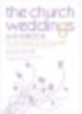 Cover: The Church Weddings Handbook - Hymns Ancient & Modern