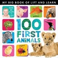 Cover: My Big Book of Lift and Learn: 100 First Animals - Little Tiger Kids