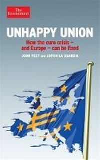 Enlarge image Cover: Unhappy Union - Economist Books