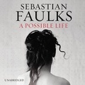 Cover: A Possible Life - Random House Audiobooks