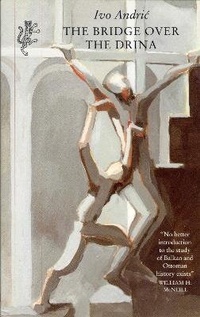 Abbildung von: The Bridge Over the Drina - The Harvill Press