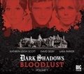 Cover: Bloodlust: Volume 1 - Big Finish Productions Ltd