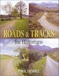 Cover: Roads and Tracks for Historians - Phillimore & Co Ltd
