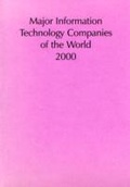 Cover: Major Information Technology Companies of the World 2000 - Graham & Whiteside Ltd