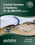 Cover: Essential Questions in Paediatrics for MRCPCH: v. 2 - Pastest