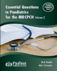 Enlarge image Cover: Essential Questions in Paediatrics for MRCPCH: v. 2 - Pastest