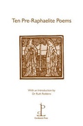 Cover: Ten Pre-Raphaelite Poems - Candlestick Press