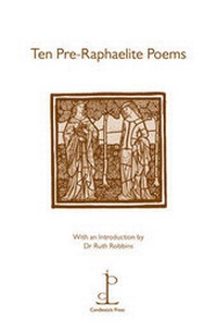 Enlarge image Cover: Ten Pre-Raphaelite Poems - Candlestick Press