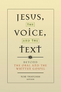 Enlarge image Cover: Jesus, the Voice, and the Text - Baylor University Press