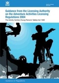 Cover: Guidance to the Licensing Authority on the Adventure Activities Licensing Regulations: Activity Centres (Young Persons' Safety) Act 1995 - HSE Books