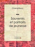 Cover: Souvenirs et portraits de jeunesse - Ligaran
