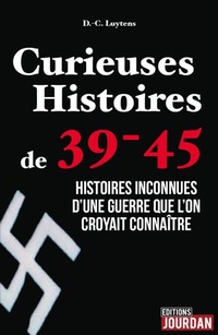 Abbildung von: Curieuses Histoires de 39-45 - Jourdan