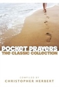 Cover: Pocket Prayers: The Classic Collection - Hymns Ancient & Modern