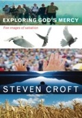 Cover: Exploring God's Mercy - Hymns Ancient & Modern