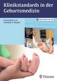 Abbildung von: Klinikstandards in der Geburtsmedizin - Thieme