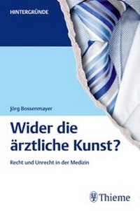 Abbildung von: Wider die ärztliche Kunst? - Thieme
