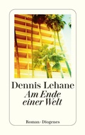 Cover: Am Ende einer Welt - Diogenes