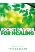 Cover: Pocket Prayers for Healing - Hymns Ancient & Modern