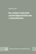 Cover: Der 'Geist' in den Saul- und Davidgeschichten des 1. Samuelbuches - Evangelische Verlagsanstalt