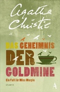 Cover: Das Geheimnis der Goldmine - Atlantik Verlag