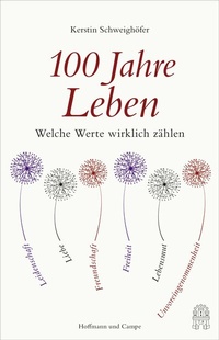 Abbildung von: 100 Jahre Leben - Hoffmann & Campe
