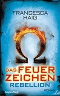 Cover: Das Feuerzeichen - Rebellion - Heyne