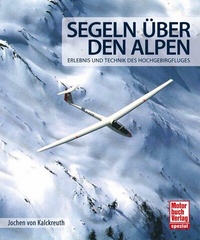 Abbildung von: Segeln über den Alpen - Motorbuch Verlag