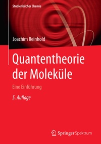 Abbildung von: Quantentheorie der Moleküle - Springer Spektrum