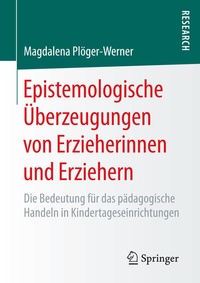 Abbildung von: Epistemologische Überzeugungen von Erzieherinnen und Erziehern - Springer