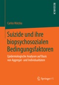 Cover: Suizide und ihre biopsychosozialen Bedingungsfaktoren - Springer VS