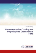 Cover: Nanocomposite Coating on Polyethylene Greenhouse Film - LAP Lambert Academic Publishing