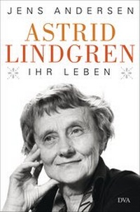 Abbildung von: Astrid Lindgren. Ihr Leben - DVA
