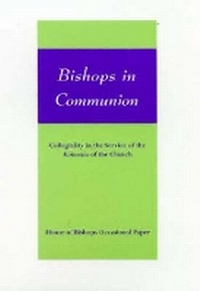 Abbildung von: Bishops in Communion - Church House Publishing