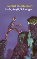 Cover: Stadt, Angst, Schweigen - Elsinor Verlag