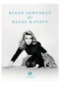 Cover: Kluge Gedanken f&uuml;r kluge Katzen - Elisabeth Sandmann Verlag