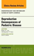 Cover: Reproductive Consequences of Pediatric Disease, An Issue of Endocrinology and Metabolism Clinics of North America: Volume 44-4 - Elsevier
