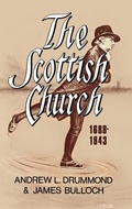 Cover: The Scottish Church 1688-1843 - Saint Andrew Press